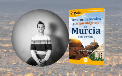 Ya disponible el GuíaBurros: Tesoros naturales y arqueológicos de Murcia, de Alfonso Simó